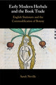 Book cover of: Early Modern Herbals and the Book Trade. By: Sarah Neville