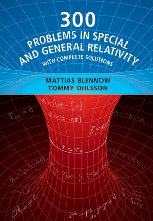 300 Problems in Special and General Relativity