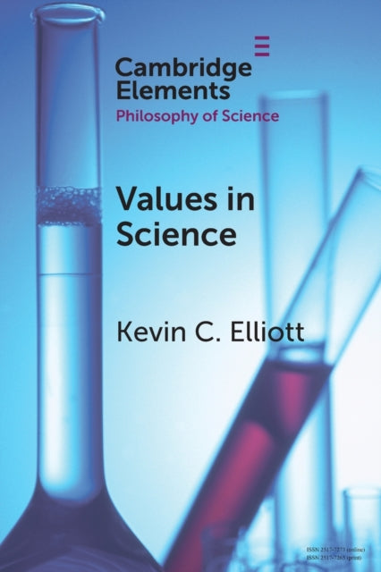 Book cover of: Values in Science. By: Kevin C. Elliott