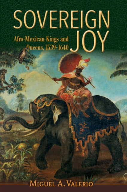Book cover of: Sovereign Joy. By: Miguel A. Valerio