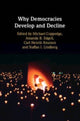 Book cover of: Why Democracies Develop and Decline. By: Michael Coppedge