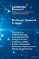 Book cover of: Multilayer Network Science. By: Oriol Artime