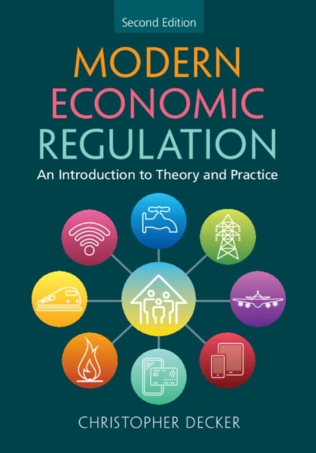 Book cover of: Modern Economic Regulation. By: Christopher Decker