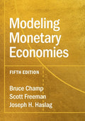 Modeling Monetary Economies