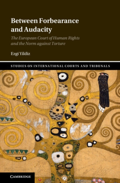 Book cover of: Between Forbearance and Audacity. By: Ezgi Yildiz