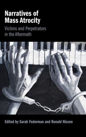 Narratives of Mass Atrocity
