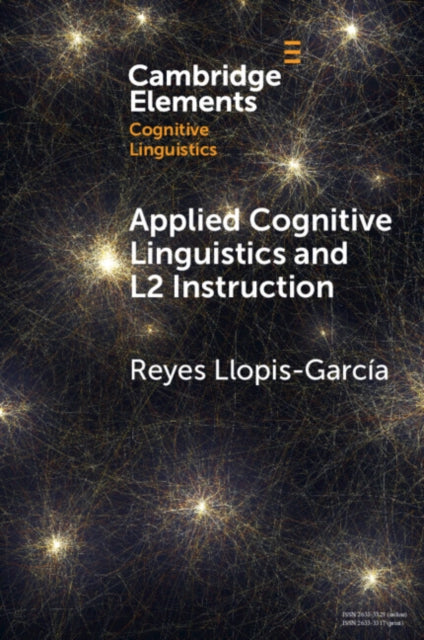 Book cover of: Applied Cognitive Linguistics and L2 Instruction. By: Reyes Llopis-García