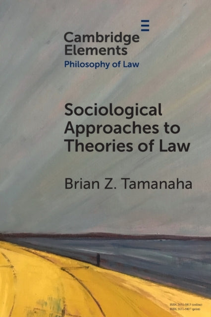 Book cover of: Sociological Approaches to Theories of Law. By: Brian Z. Tamanaha