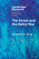 Book cover of: Street and the Ballot Box. By: Lynette H. Ong