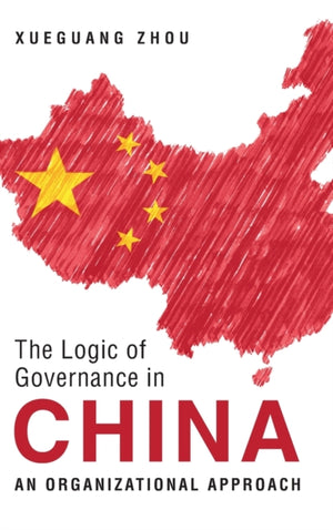 The Logic of Governance in China