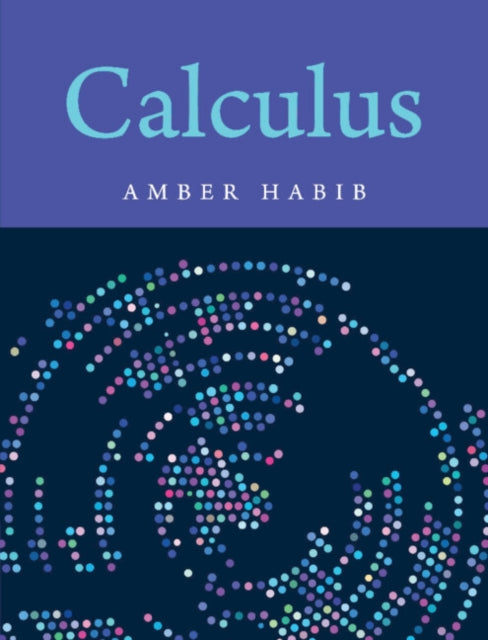 Book cover of: Calculus. By: Amber Habib