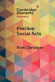 Book cover of: Positive Social Acts. By: Roni Danziger