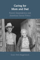 Book cover of: Caring for Mom and Dad. By: Susan Stein-Roggenbuck