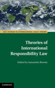 Book cover of: Theories of International Responsibility Law. By: Samantha Besson