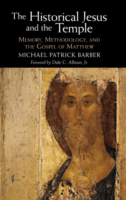 The Historical Jesus and the Temple