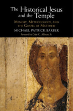 The Historical Jesus and the Temple
