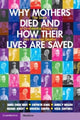 Book cover of: Why Mothers Died and How their Lives are Saved. By: James Owen Drife