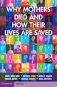 Book cover of: Why Mothers Died and How their Lives are Saved. By: James Owen Drife