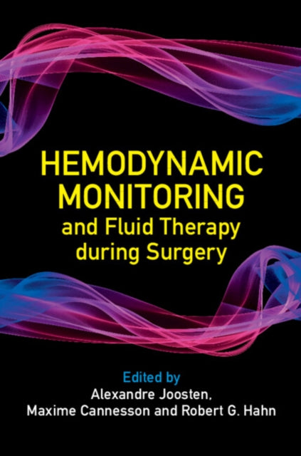 Book cover of: Hemodynamic Monitoring and Fluid Therapy during Surgery. By: Alexandre Joosten