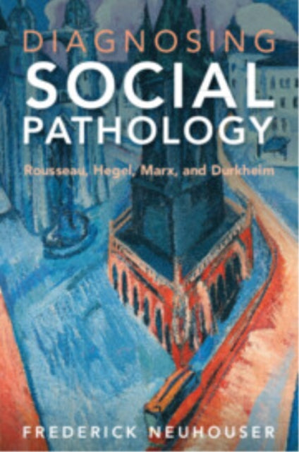 Book cover of: Diagnosing Social Pathology