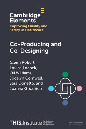 Co-Producing and Co-Designing