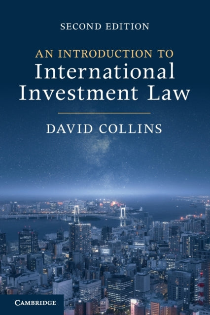Book cover of: Introduction to International Investment Law. By: David Collins