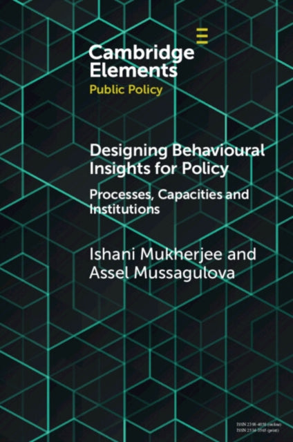 Book cover of: Designing Behavioural Insights for Policy. By: Ishani Mukherjee