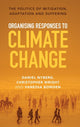 Book cover of: Organising Responses to Climate Change. By: Daniel Nyberg