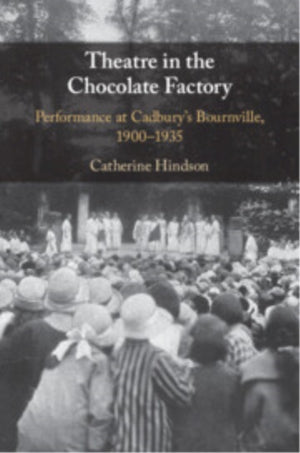 Theatre in the Chocolate Factory
