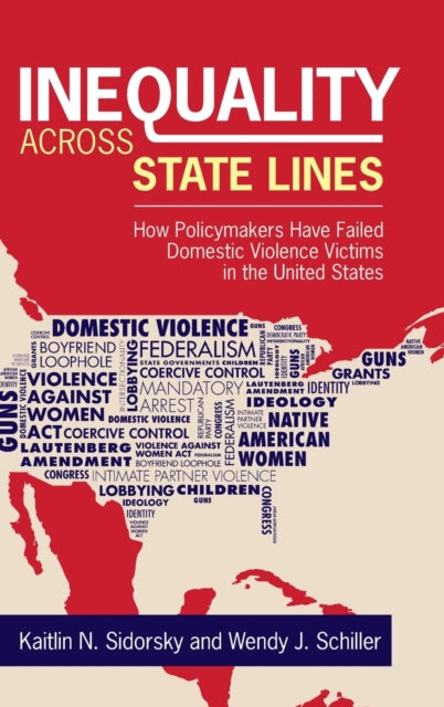 Book cover of: Inequality across State Lines. By: Kaitlin Sidorsky