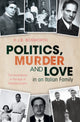 Book cover of: Politics, Murder and Love in an Italian Family. By: R. J. B. Bosworth
