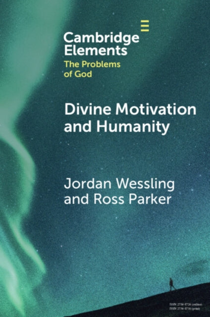 Book cover of: Divine Motivation and Humanity
