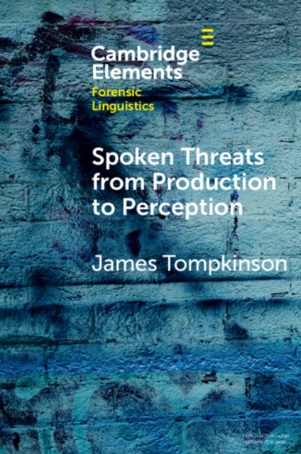 Book cover of: Spoken Threats from Production to Perception