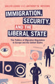 Book cover of: Immigration, Security, and the Liberal State. By: Gallya Lahav