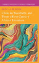 Book cover of: China in Twentieth- and Twenty-First-Century African Literature. By: Duncan M. Yoon