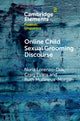 Book cover of: Online Child Sexual Grooming Discourse. By: Nuria Lorenzo-Dus