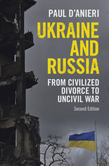 Book cover of: Ukraine and Russia. By: Paul D'Anieri