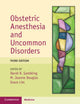 Book cover of: Obstetric Anesthesia and Uncommon Disorders. By: David R. Gambling