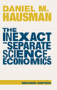 Book cover of: Inexact and Separate Science of Economics. By: Daniel M. Hausman