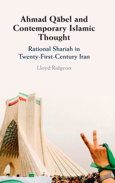 Book cover of: Ahmad Qabel and Contemporary Islamic Thought. By: Lloyd Ridgeon