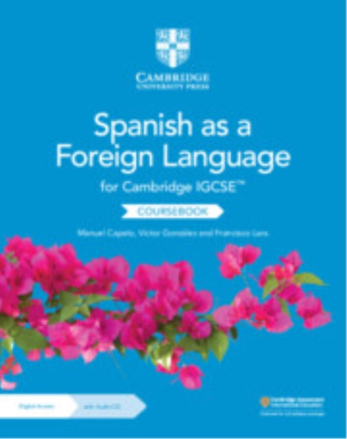 Book cover of: Cambridge IGCSE™ Spanish as a Foreign Language Coursebook with Audio CD and Digital Access (2 Years)