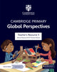Book cover of: Cambridge Primary Global Perspectives Teacher's Resource 5 with Digital Access