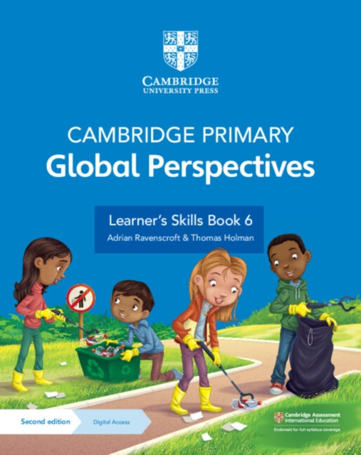 Cambridge Primary Global Perspectives Learner's Skills Book 6 with Digital Access (1 Year) 9781009325738 Adrian Ravenscroft