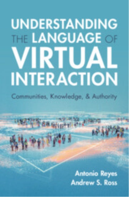 Book cover of: Understanding the Language of Virtual Interaction