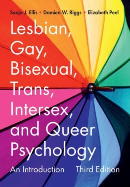 Book cover of: Lesbian, Gay, Bisexual, Trans, Intersex, and Queer Psychology. By: Sonja J. Ellis