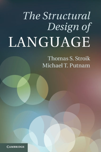 Book cover of: Structural Design of Language. By: Thomas S. Stroik