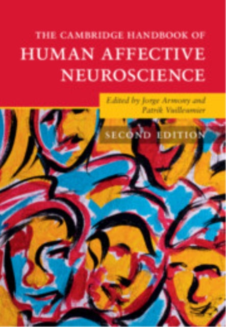 The Cambridge Handbook of Human Affective Neuroscience