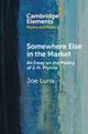Book cover of: Somewhere Else in the Market. By: Joe Luna