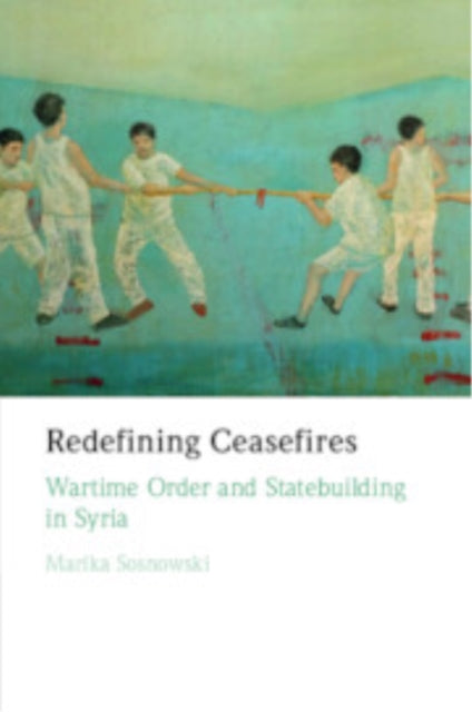 Book cover of: Redefining Ceasefires