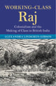 Book cover of: Working-Class Raj. By: Alexandra Lindgren-Gibson
